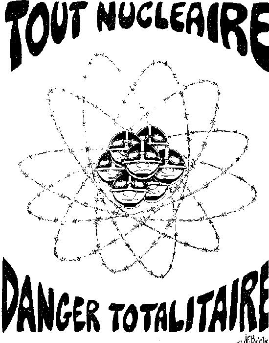 tout nucléaire = danger totalitaire